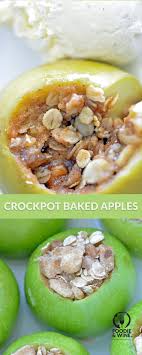 Crockpot Baked Apples 4 Hours On Low Was Too Long The Apples Were Like Applesauce If I Had Taken Them Out A Slow Cooker Baking Recipes Crockpot Baked Apples