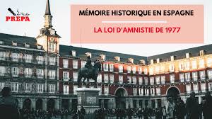 Pratiquez en disant cette phrase. Civi Espagnole La Loi D Amnistie De 1977 Mister Prepa