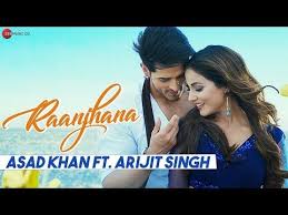 Raanjhana Priyank Sharmaaa Hina Khan Asad Khan Ft Arijit Singh Raqueeb Zee Music Originals Youtube News Songs New Hindi Songs Songs List download lagu mp3 arijit singh raanjhanaa song (5:89 min), last update sep 2020. priyank sharmaaa hina khan