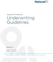 National mortgage insurance corporation, the primary operating subsidiary of nmi holdings, inc., is now integrated with the mortgage coach platform. National Mi Trueguide Underwriting Guidelines V E R S I O N Pdf Free Download
