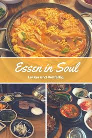 Lecker Scharf Und Vielfaltig Essen In Seoul Asiatisches Essen Asiatische Rezepte Essen