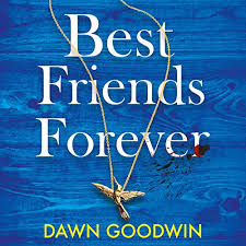 Последние твиты от friends forever international (@ff_intl). Best Friends Forever By Dawn Goodwin Audiobook Audible Com