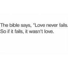 If It Fails It Wasn T Love Real Love Quotes Come Back Quotes Failed Quote