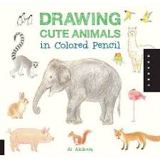 Our mission is to teach how to draw animals in simple steps. Drawing Cute Animals In Colored Pencil By Ai Akikusa Paperback Target