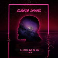 Já tem uma semana que eu tô limpo de você iê iê, iê iê e de. Claudio Ismael Ego Feat Hernani Da Silva 2021 Download Mp3 Em 2021 Claudio Zouk Musicas Novas