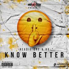 Irving adjei, known professionally as headie one, is an english rapper from tottenham, north london. Ofb Know Better Lyrics Genius Lyrics