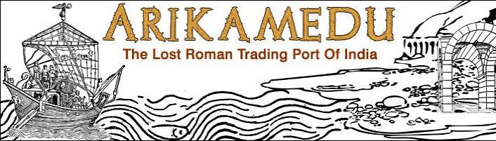 Arikamedu – The Lost Roman Trading Port Of India - Indian Vagabond