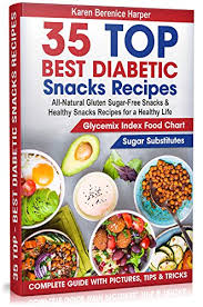 Cover and reduce to a simmer. Amazon Com 35 Top Best Diabetic Snacks Recipes All Natural Gluten Sugar Free Snacks And Healthy Snacks Recipes For A Healthy Life Diabetic Cookbooks Diabetic Diet The Best Diabetic Recipes