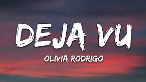 Olivia rodrigo posted an acoustic snippet of deja vu on tiktok on the 31st of march 2021. Olivia Rodrigo Deja Vu Lyrics Youtube
