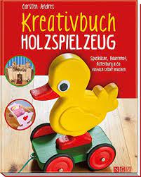 Der anhanger zum traktor bauanleitung zum selberbauen 1. Kreativbuch Holzspielzeug Spielkuche Bauernhof Ritterburg Co Einfach Selber Machen Amazon De Andres Carsten Bucher