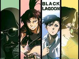 Black Lagoon Anime Blacklagoon Black Lagoon Anime Black Lagoon Lagoon