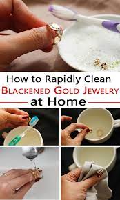 How To Rapidly Clean Blackened Gold Jewelry At Home Cleaning Silver Jewelry Clean Gold Jewelry Cleaning Jewelry