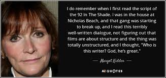 Margot Kidder quote: I do remember when I first read the script of...