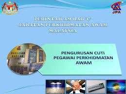 Bab c cuti.pdf file type : Perintah Am Bab C Jabatan Perkhidmatan Awam Malaysia Ppt Download