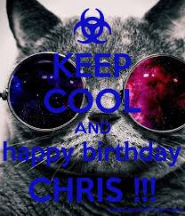 May 25, 2021 · we step back from the disorders and idiocies of the moment to wish bob dylan a happy 80th birthday. Keep Cool And Happy Birthday Chris Keep Calm And Posters Generator Maker For Free Keepcalmandposters Com