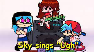 Friday night funkin' is a music and rhythm game in which you will have to participate in battles against your girlfriend's father who is a seasoned you can play friday night funkin unblocked and its most popular mods for free online. Sky Sings Ugh Friday Night Funkin Mod Youtube