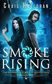 Maybe you would like to learn more about one of these? Smoke Rising The Supernatural Bounty Hunter Files Book 1 Of 10 An Urban Fantasy Shifter Series The Supernatural Bounty Hunter Series English Edition Ebook Halloran Craig Amazon De Kindle Shop