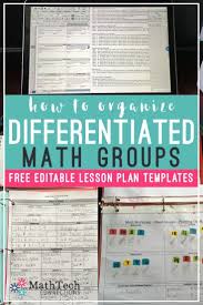 How To Plan Organize Differentiated Math Groups Math Tech Connections Guided Math Differentiation Math Guided Math Groups