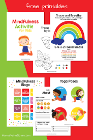They learn best when yy activities are play based, involving exploration and inquiry, with although children vary in physical development and abilities, most kindergarten children are full of energy and enjoy physical activities. Fun Mindfulness Activities For Children Free Pdf Printables Momswhosave Com