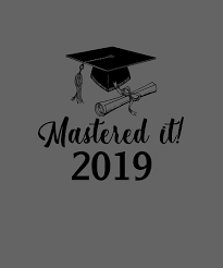 Masters graduation gift, grad gift for her, masters degree graduation, graduation gift masters, master degree necklace, ms ma degree gift bellaandblush 5 out of 5 stars (6,061) sale price $34.57 $ 34.57 $ 46.09 original price $46.09 (25% off. Mastered It 2019 Tshirt Masters Graduation Gift Shirt Digital Art By Felix