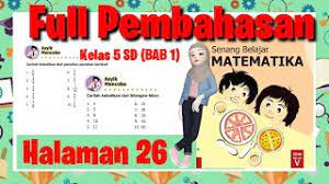 Kunci jawaban buku siswa senang belajar matematika kelas 5 sd/mi kurikulum 2013 revisi tahun 2018 halaman 233, 234, 235, 236, 237 Kunci Jawaban Senang Belajar Matematika Kelas 5 Halaman 51