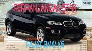 Daftar Biaya Pajak Bmw X6 Semua Tahun Id Zottac Com
