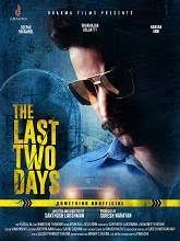 Listen to the latest malayalam songs for free @ saavn.com. The Last Two Days 2021 Malayalam Watch And Download Free Dvd Print Quality Full Movie