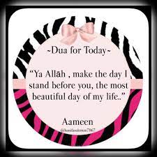 Ya Allah Make The Day I Stand Before You The Most Beautiful Day Of My Life Aameen Yaa Rabb Al Aalameen Day Of My Life Stand By Me Allah