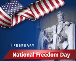 National freedom day is celebrated in the united states of america. National Freedom Day Celebrated Observed On February 1 2021 Greetings Cards Pictures Images á‰ All Holidays In Usa In The Usa