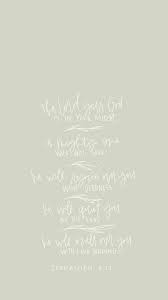 Bible Verse Lettering The Perfect Phone Background To Bring You Back To Truth Zephaniah 317 H Bible Verse Lettering The Perf In 2020 Phone Backgrounds Lettering Verse