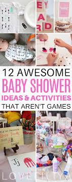 12 Awesome Baby Shower Activities And Ideas That Aren T Games Baby Shower Activities Baby Shower Baby Shower Inspiration
