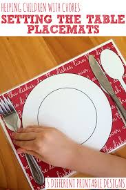 Maybe you would like to learn more about one of these? Kids Chores Printable Table Setting Placemats