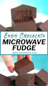 Only 4 ingredients to and a microwave and you'll have the best fudge that will satisfy. Easy Microwave Fudge Sugarhero