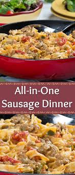 All In One Sausage Dinner Recipe Sausage Dinner Sausage Recipes For Dinner Sausage Dishes