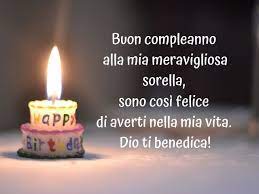Auguri Sorellina 175 Modi Per Dire Buon Compleanno Sorella Con Frasi Immagini Lettere E Video Speciali Passione Mamma