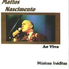 Aún no tenemos ningún álbum de este artista, pero puedes colaborar enviando álbumes de matos nascimento. Ineditas Ao Vivo Discografia De Mattos Nascimento Letras Mus Br