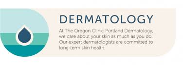 Dermatology The Oregon Clinic