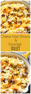 Cheesy Hash Browns And Sausage Skillet Recipe One Pot One Pan One Skillet Recipes Breakfast Recipes Cheesy Hashbrowns Breakfast Casserole