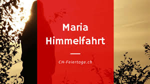 Eine früher bezeugte kirche wurde vermutlich an derselben stelle im 8. Maria Himmelfahrt 2021 2022 2023 Feiertage Schweiz