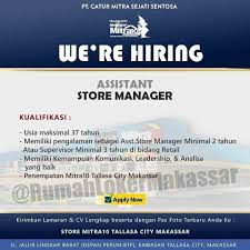 Jln boulevard gading serpong blok mitra10, summarecon serpong tangerang. Posisi Assistant Store Manager Rumah Loker Makassar Facebook