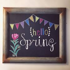 spring chalkboard art hello spring spring chalkboard art chalkboard art quotes spring chalkboard