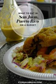 Cheap Eats In San Juan Puerto Rico Best Meals Under 10 Puerto Rico Food Puerto Rico Restaurants Puerto Rico