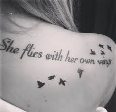 She Flies With Her Own Wings Tattoos Skydragon Dreams Tattoos Back Tattoo Wing Tattoo