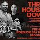 THREE HOUSES DOWN | Broome event image