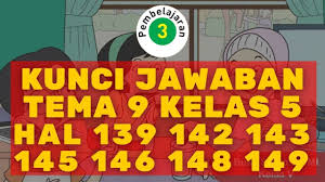Jawaban tema 9 kelas 5 halaman 133. Kunci Jawaban Tema 9 Kelas 5 Halaman 129 130 131 132 133 134 135 136 Subtema 3 Pembelajaran 2 Youtube