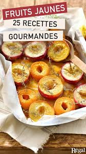 Les Fruits Jaunes Sont Les Stars De L Ete Profitez En C Est La Saison Pour Deguster Les Meilleurs Brugnons Pe Recettes Aux Fruits Recette Gourmande Recette
