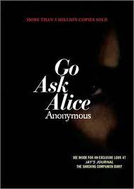 In that regard, just ask is to accessibility what getting real is to project management. Book Review Go Ask Alice By Anonymous Bree Crowder