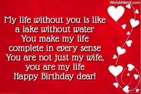 You are becoming prettier every year and to me, you are the nicest thing that has happened to me. 52 Birthday Wishes For Wife