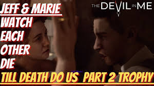 Jeff & Marie Watch Each Other Die