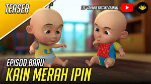 Channel youtube tersebut milik perusahaan yang memproduksi kartun upin dan proses upin ipin tumbuh rambut. Episod Baru Upin Ipin Musim 14 Kain Merah Ipin Youtube